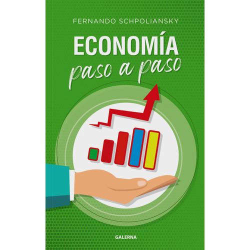 ECONOMIA PASO A PASO - FERNANDO SCHPOLIANSKY