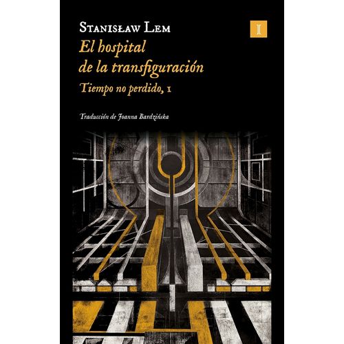 EL HOSPITAL DE LA TRANSFIGURACION - STANISLAW LEM