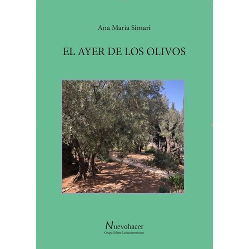 EL AYER DE LOS OLIVOS - ANA MARIA SIMARI