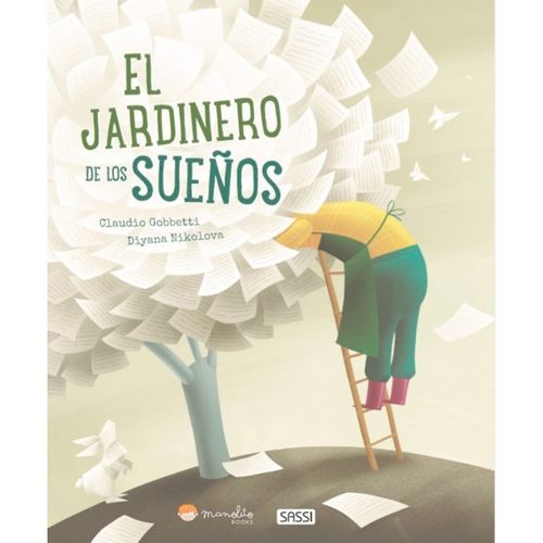 EL JARDINERO DE SUEÑOS - GOBETTI