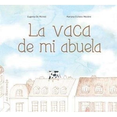 LA VACA DE MI ABUELA - LUNA DE AZAFRAN