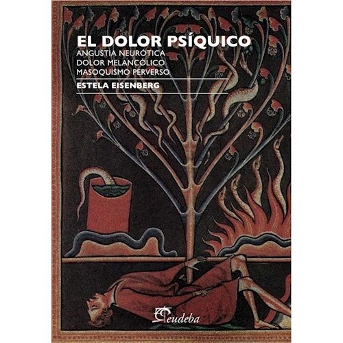EL DOLOR PSIQUICO. ANGUSTIA NEUROTICA. DOLOR MELANCOLICO. MA