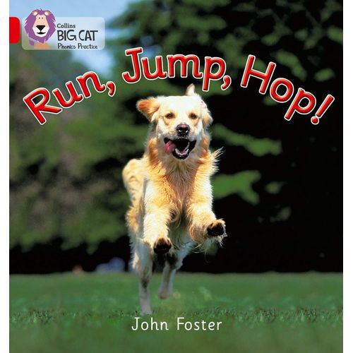 RUN, JUMP, HOP! - BIG CAT 2A / RED A - PHONICS