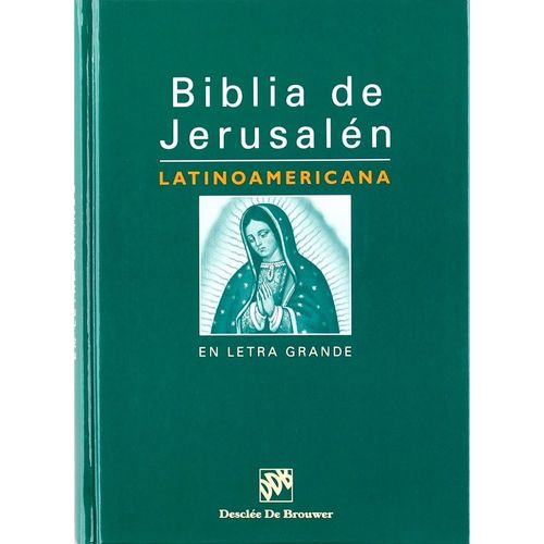 BIBLIA DE JERUSALEN - LATINOAMERICANA - LETRA GRANDE BIBLIA DE JERUSALEN - LATINOAMERICANA - LETRA GRANDE