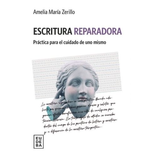 ESCRITURA REPARADORA - PRACTICA PARA EL CUIDADO DE UNO MISMO