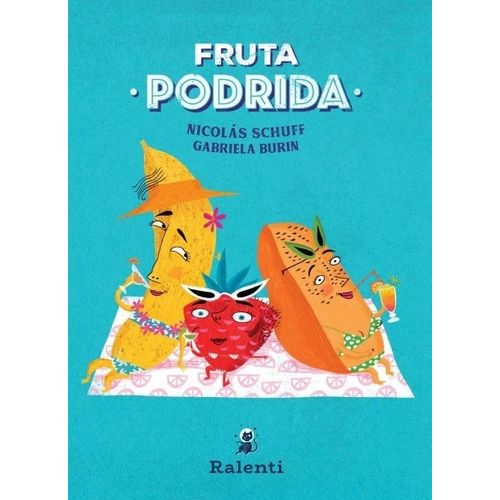 FRUTA PODRIDA - SCHUFF - BURIN