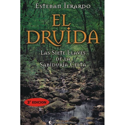 EL DRUIDA. LLAVES DE LA SABIDURIA CELTA - ESTEBAN IERARDO