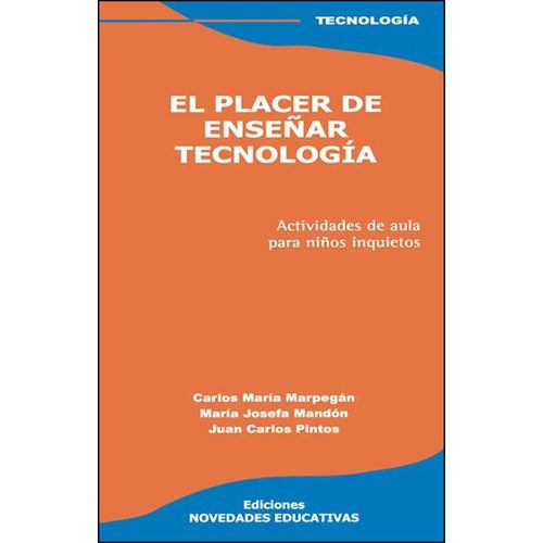 EL PLACER DE ENSEÑAR TECNOLOGIA