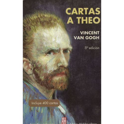 LIBRO CARTAS A THEO - VINCENT VAN GOGH - INCLUYE 400 CARTAS