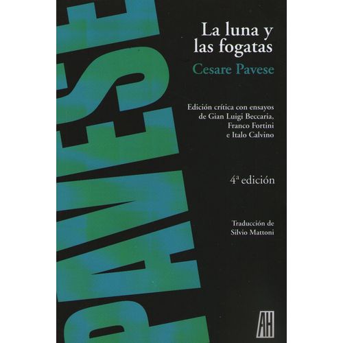 LA LUNA Y LAS FOGATAS - PAVESE CESARE