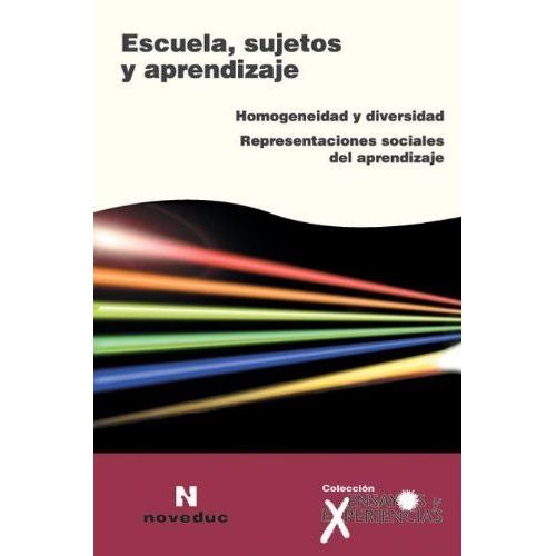 ESCUELA,SUJETOS Y APRENDIZAJE (TOMO 53)