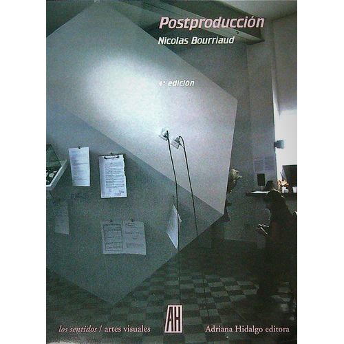 POSTPRODUCCION - NICOLAS BOURRIAUD