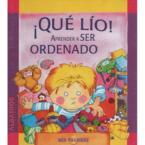 QUE LIO APRENDER A SER ORDENADO