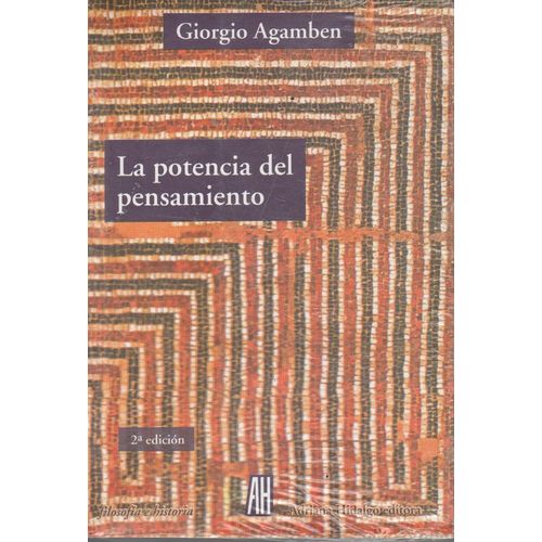 LA POTENCIA DEL PENSAMIENTO (2DA.EDICION) - AGAMBEN