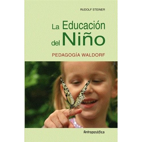 EDUCACION DEL NIÑO - RUDOLF STEINER
