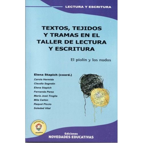 TEXTOS, TEJIDOS Y TRAMAS EN EL TALLER Y ESCRITURA