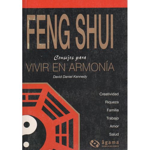 FENG SHUI - CONSEJOS PARA UNA VIDA EN ARMONIA