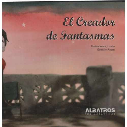 EL CREADOR DE FANTASMAS EL CREADOR DE FANTASMAS