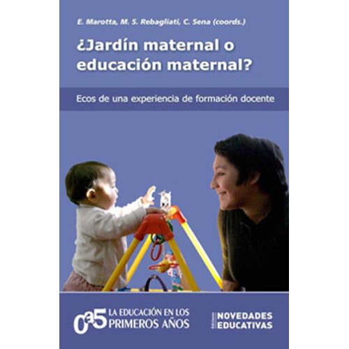 ¿JARDIN MATERNAL O EDUCACION MATERNAL? (TOMO 77)