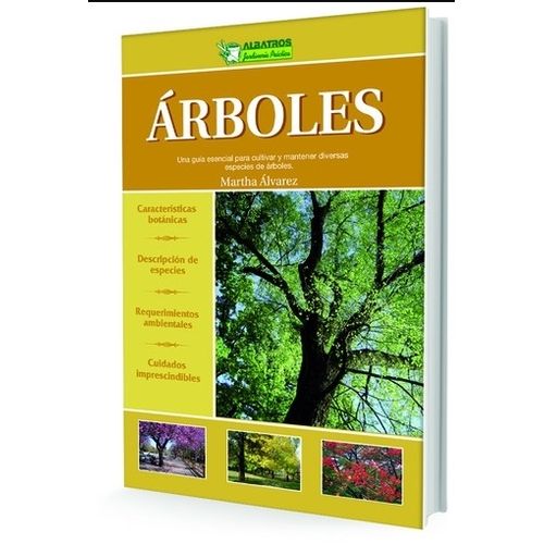 LIBRO ARBOLES - GUIA ESENCIAL PARA CULTIVAR Y MANTENER DIVER