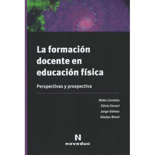 LA FORMACION DOCENTE EN EDUCACION FISICA