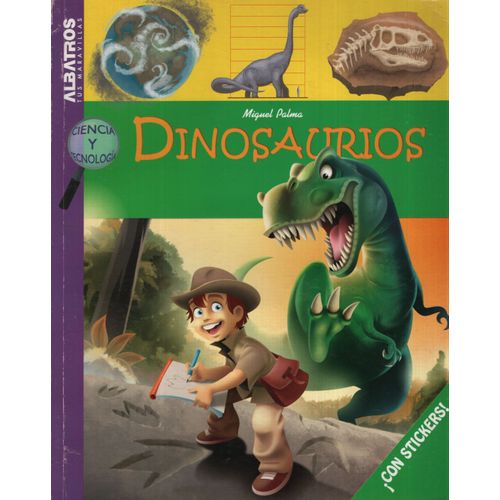DINOSAURIOS - CIENCIA Y TECNOLOGIA