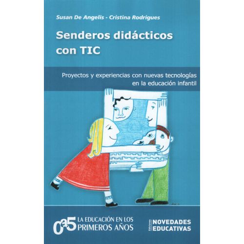 SENDEROS DIDACTICOS CON TIC (TOMO 83)