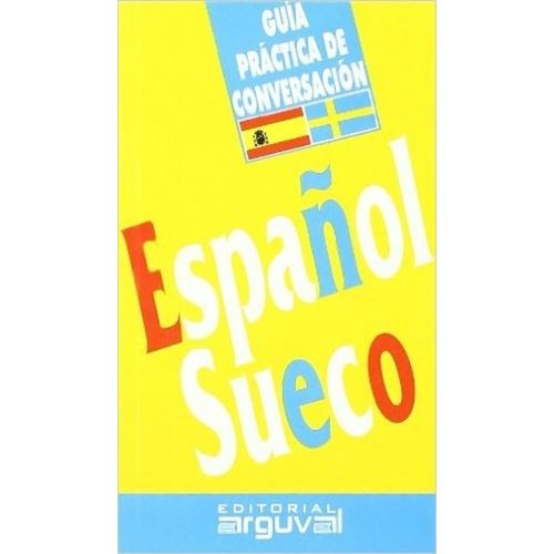 ESPAÑOL SUECO - GUIA PRACTICA DE CONVERSACION