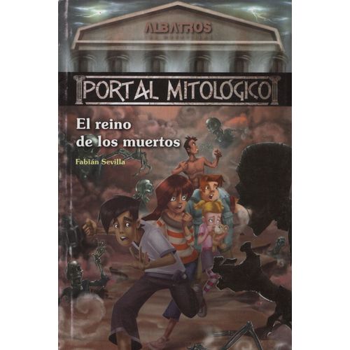 EL REINO DE LOS MUERTOS - PORTAL MITOLÓGICO