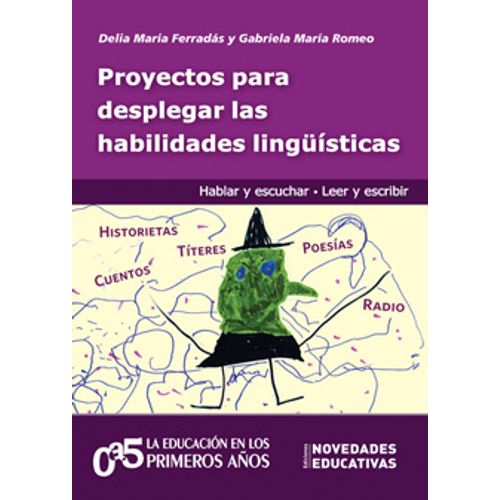 PROYCTOS PARA DESPLEGAR LAS HABILIDADES LINGUISTICAS