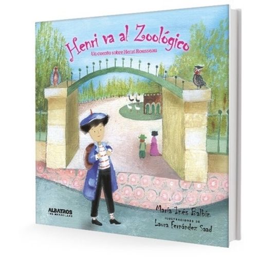 HENRI VA AL ZOOLOGICO - UN CUENTO SOBRE HENRI ROUSSEAU