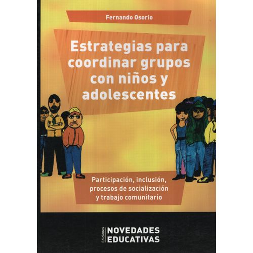 ESTRATEGIAS PARA COORDINAR GRUPOS CON NIÑOS Y ADOLESCENTES -