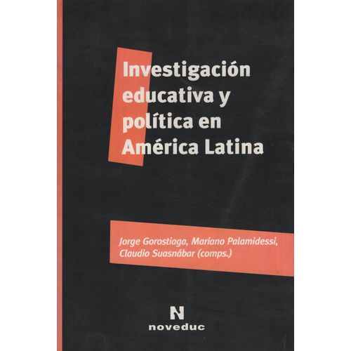 INVESTIGACION EDUCATIVA Y POLITICA EN AMERICA LATINA
