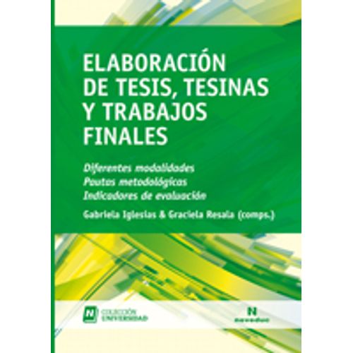ELABORACION DE TESIS,TESINAS Y TRABAJOS FINALES - UNIVERSIDA