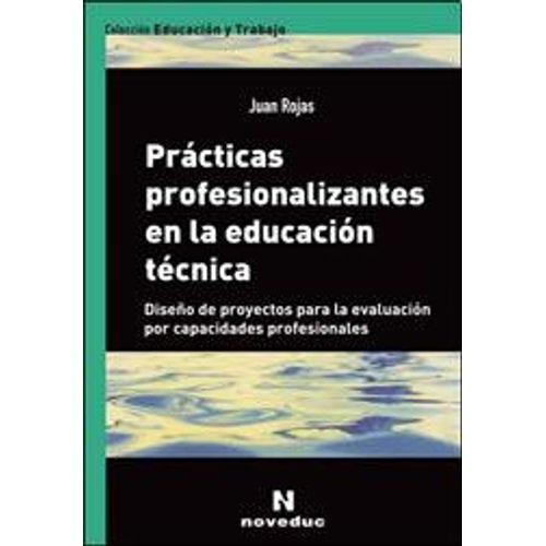 PRACTICAS PROFESIONALIZANTES EN EDUCACION TECNICA