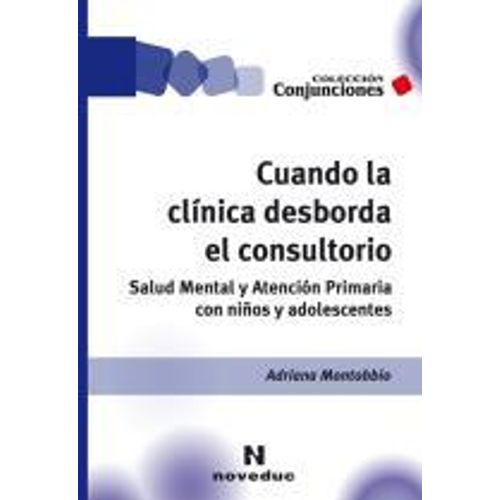 CUANDO LA CLINICA DESBORDA EL CONSULTORIO (TOMO 31)