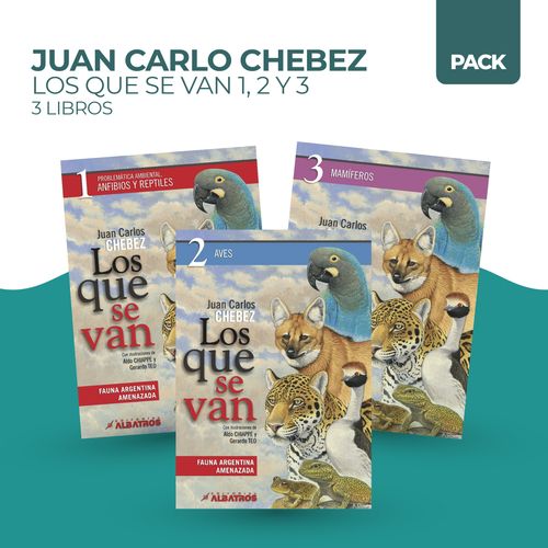 LOS QUE SE VAN 1, 2 Y 3 - 3 LIBROS - CHEBEZ