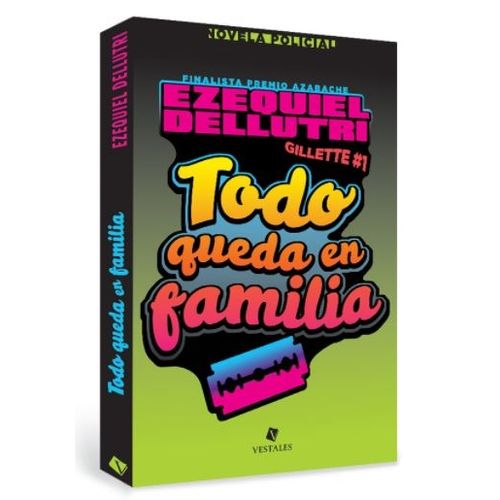 TODO QUEDA EN FAMILIA - EXEQUIEL DELLUTRI