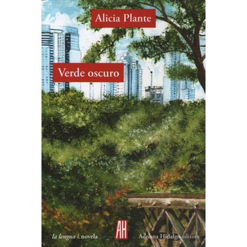 VERDE OSCURO - TRILOGIA DEL AGUA 3 - ALICIA PLANTE
