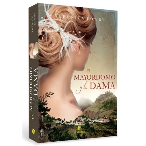 EL MAYORDOMO Y LA DAMA - VERONICA LOWRY
