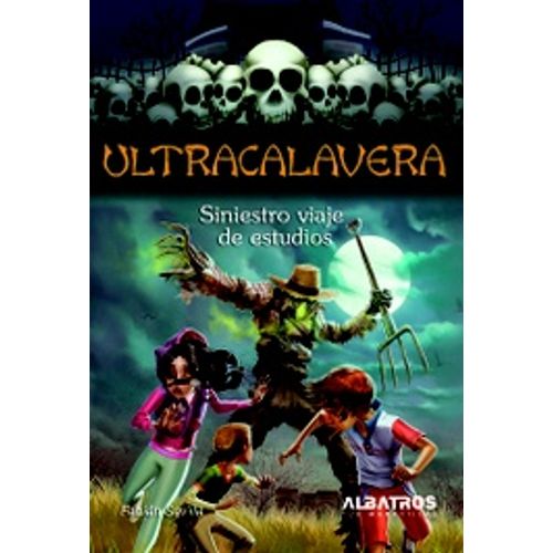 SINIESTRO VIAJE DE ESTUDIOS - COLECCION ULTRACALAVERA