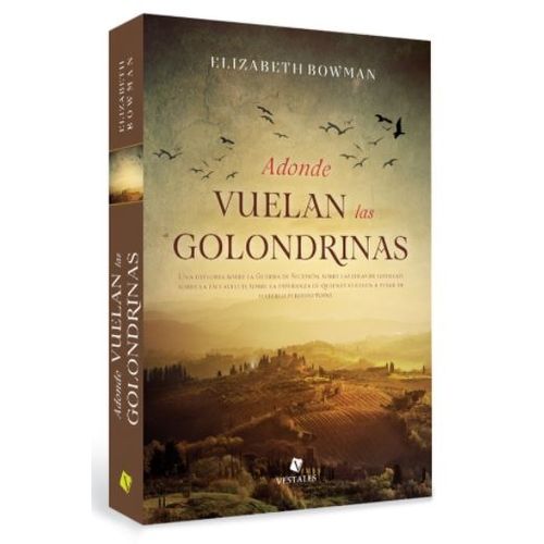 ADONDE VUELAN LAS GOLONDRINAS - ELIZABETH BOWMAN
