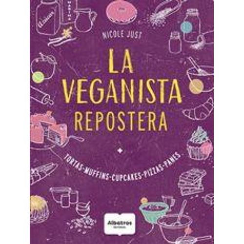 LA VEGANISTA REPOSTERA - NICOLE JUST