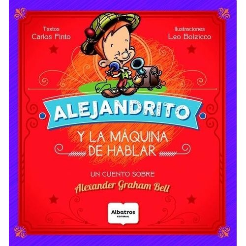 ALEJANDRITO Y LA MAQUINA DE HABLAR - CARLOS PINTO