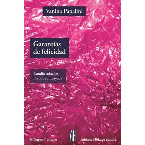 GARANTIAS DE FELICIDAD - ESTUDIO SOBRE LOS LIBROS DE AUTOAYU