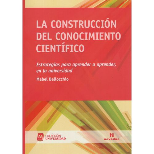 LA CONSTRUCCION DEL CONOCIMIENTO CIENTIFICO - MABEL BELLOCCH