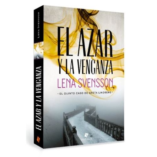 EL AZAR Y LA VENGANZA - LENA SVENSSON