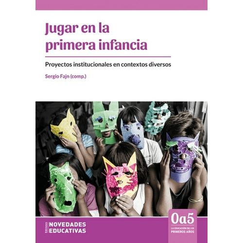 JUGAR EN LA PRIMERA INFANCIA