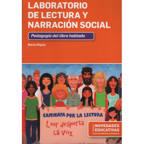 LABORATORIO DE LECTURA Y NARRACION SOCIAL. PEDAGOGIA DEL LIB