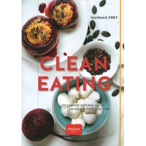 LIBRO CLEAN EATING - HANNAH FREY